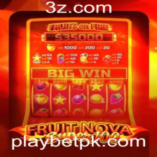 Descubra o Fascinante Mundo de FruitNovaSuper100 e Playbet