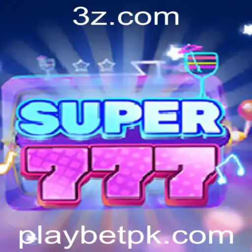 Descubra o Mundo Empolgante de Super777 e Como Jogar